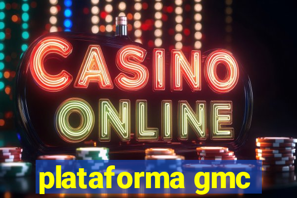 plataforma gmc